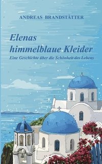 bokomslag Elenas himmelblaue Kleider