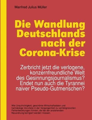 Wandlung Deutschlands nach der Corona-Krise