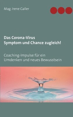 bokomslag Corona-Virus - Symptom und Chance zugleich!