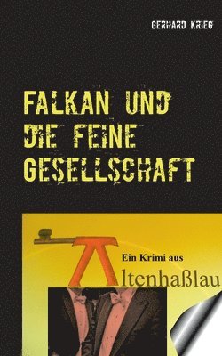 bokomslag Falkan und die feine Gesellschaft