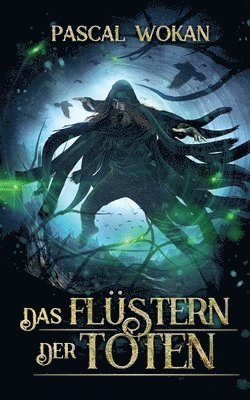 Das Flustern der Toten 1