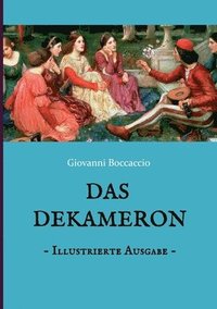 bokomslag Das Dekameron - Illustrierte Ausgabe
