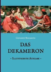 bokomslag Dekameron - Illustrierte Ausgabe