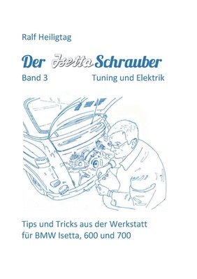 bokomslag Der Isettaschrauber, Band 3