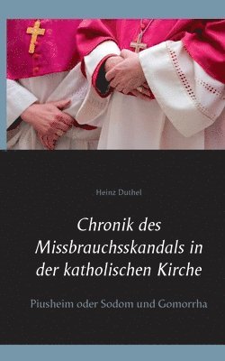 bokomslag Chronik des Missbrauchsskandals in der katholischen Kirche