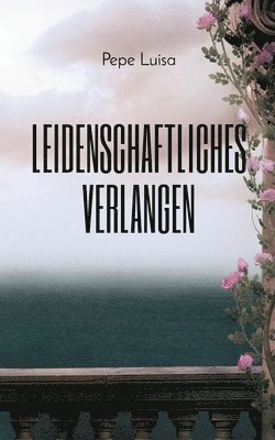 bokomslag Leidenschaftliches Verlangen