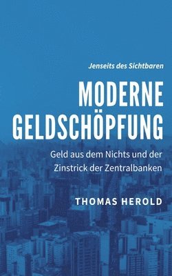 bokomslag Moderne Geldschöpfung