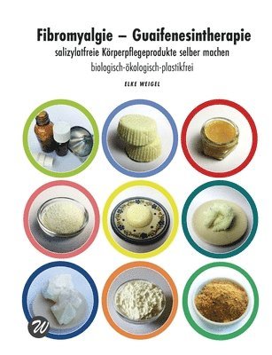 Fibromyalgie - Guaifenesintherapie