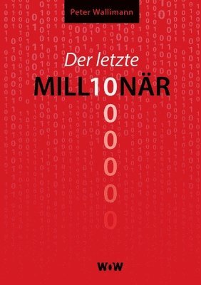 Der letzte Millionr 1