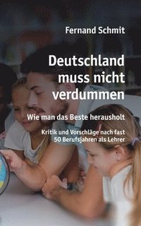 bokomslag Deutschland muss nicht verdummen