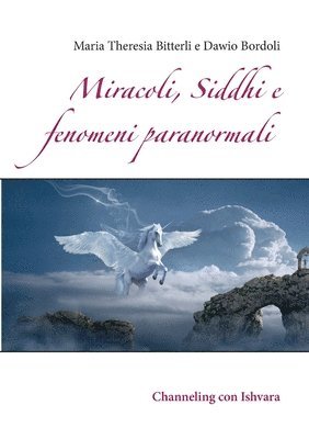 bokomslag Miracoli, Siddhi e fenomeni paranormali