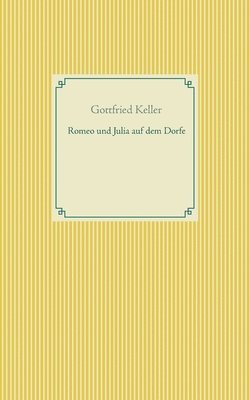 bokomslag Romeo und Julia auf dem Dorfe