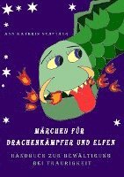 Märchen für Drachenkämpfer und Elfen 1