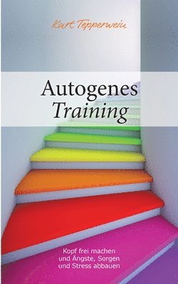 Kurt Tepperwein - Autogenes Training, Häftad