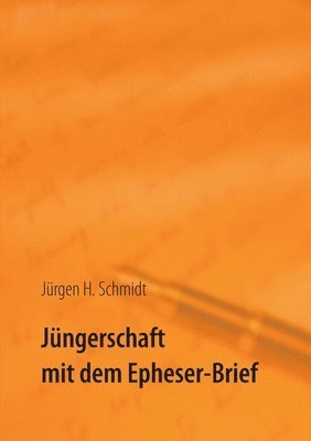 bokomslag Jungerschaft mit dem Epheser-Brief