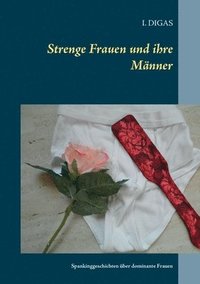 bokomslag Strenge Frauen und ihre Männer