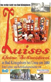 bokomslag Luises kleine Schneiderei in Bad Knigsborn bei Unna um 1880
