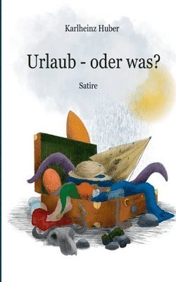 bokomslag Urlaub, oder was?