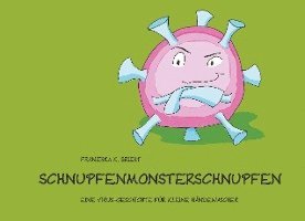 bokomslag Schnupfenmonsterschnupfen