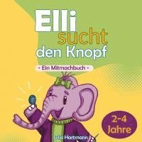 Julia Hartmann - Elli sucht den Knopf, Häftad