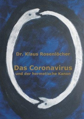 bokomslag Coronavirus und der hermetische Kanon