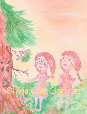 Olivia und Clarissa 1