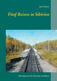 bokomslag Fnf Reisen in Sibirien
