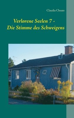 bokomslag Verlorene Seelen 7 - Die Stimme des Schweigens