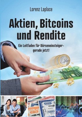 bokomslag Aktien, Bitcoins und Rendite