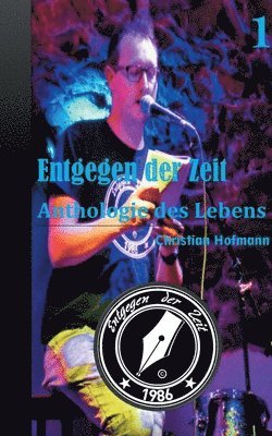 Christian Hofmann - Anthologie des Lebens Band 1, Häftad