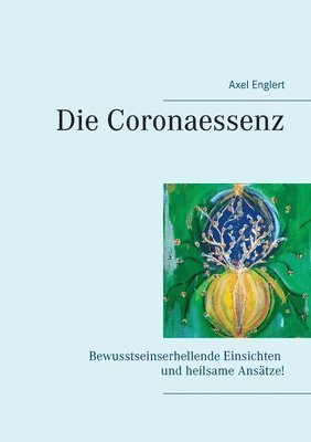 Axel Englert - Coronaessenz, Häftad