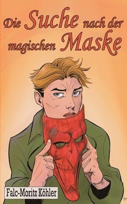 Die Suche nach der magischen Maske 1