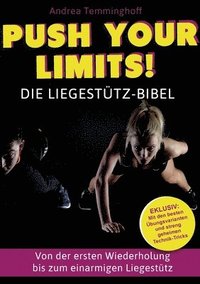 bokomslag Push Your Limits! Die Liegesttz-Bibel