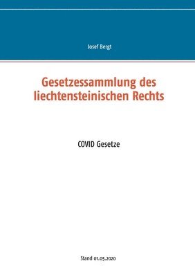 Josef Bergt - Gesetzessammlung des liechtensteinischen Rechts, Häftad