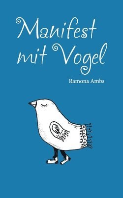 bokomslag Manifest mit Vogel