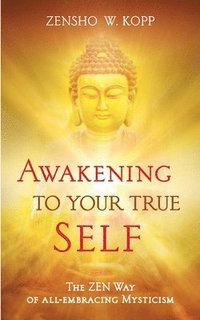 bokomslag Awakening to Your True Self