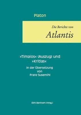 bokomslag Die Berichte von Atlantis
