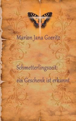 Marion Jana Goeritz - "Schmetterlingszeit, Häftad