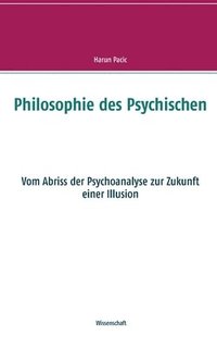 bokomslag Philosophie des Psychischen