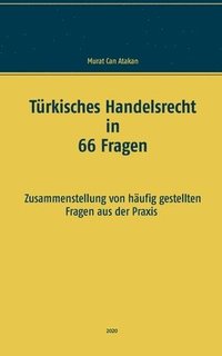 bokomslag Trkisches Handelsrecht in 66 Fragen