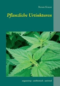 bokomslag Pflanzliche Urtinkturen