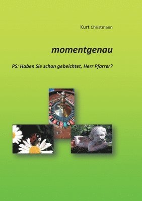 momentgenau 1