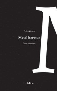 bokomslag Metal iteratur