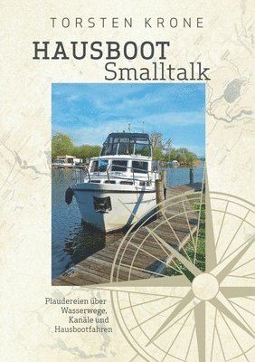 Hausboot Smalltalk 1