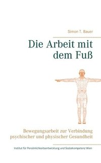 bokomslag Arbeit mit dem Fuß