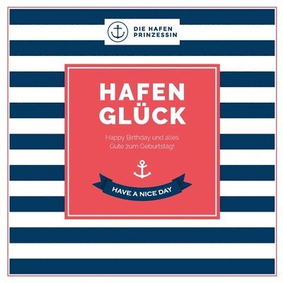 Die Hafenprinzessin - Hafenglück, Häftad