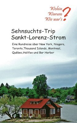 Ute Fischer, Bernhard Siegmund - Sehnsuchts-Trip Sankt-Lorenz-Strom, Häftad