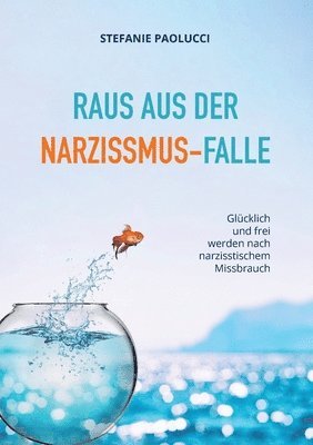 bokomslag Raus aus der Narzissmus-Falle