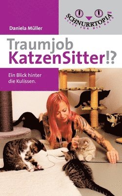 Daniela Müller - Traumjob Katzensitter, Häftad