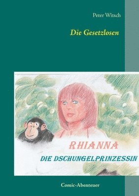 Die Gesetzlosen 1